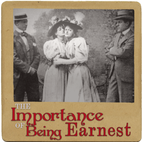 The Importance of Being Earnest